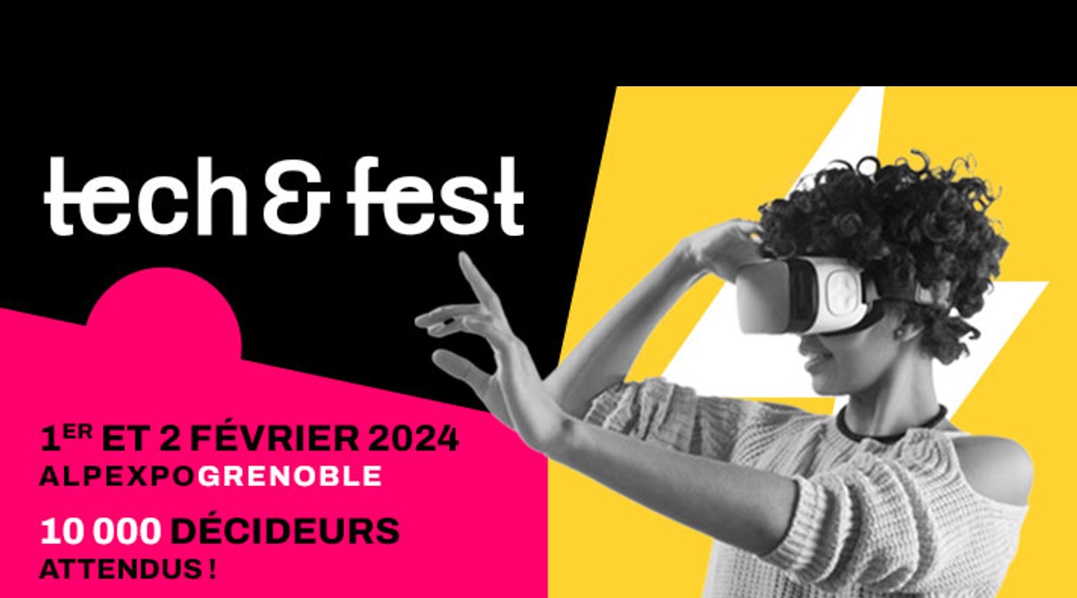Festival BtoB tech&fest  - Alpexpo Grenoble 1-2 février 2024