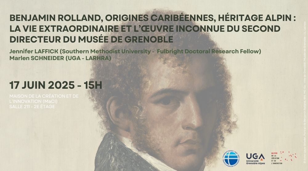 Benjamin Rolland, origines caribéennes, héritage alpin : La vie extraordinaire et l’œuvre inconnue du second directeur du musée de Grenoble