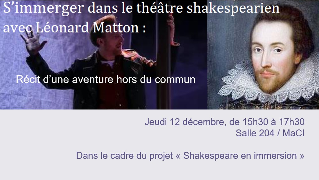 S’immerger dans le théâtre shakespearien avec Léonard Matton : Récit d’une aventure hors du commun