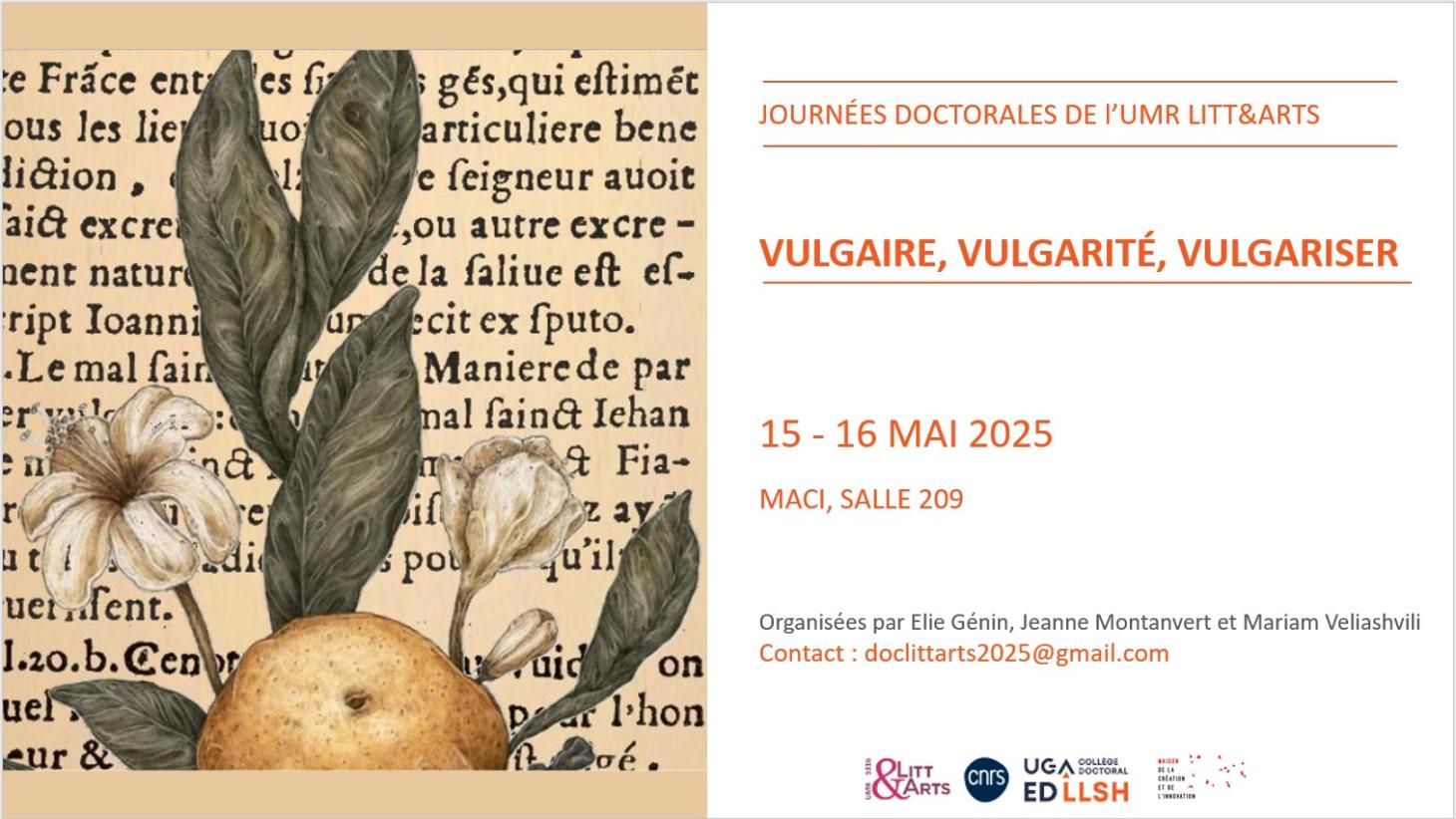 dixième édition de leurs Journées doctorales annuelles, les doctorantes et doctorants de l’UMR Litt&Arts