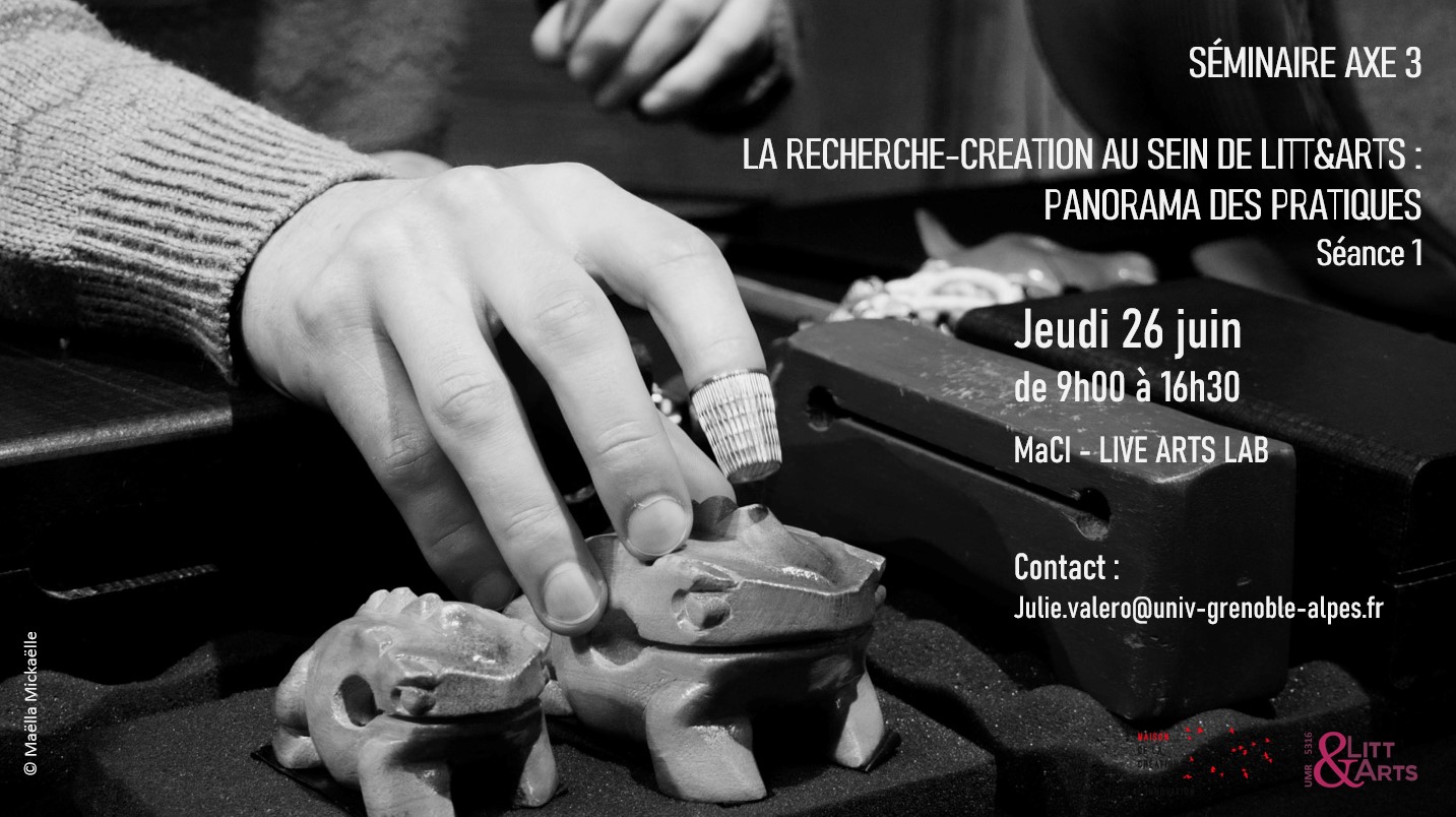 La recherche-création au sein de Litt&Arts : panorama des pratiques
